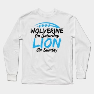 Wolverine On Saturday Lion On Sunday Apparel Long Sleeve T-Shirt